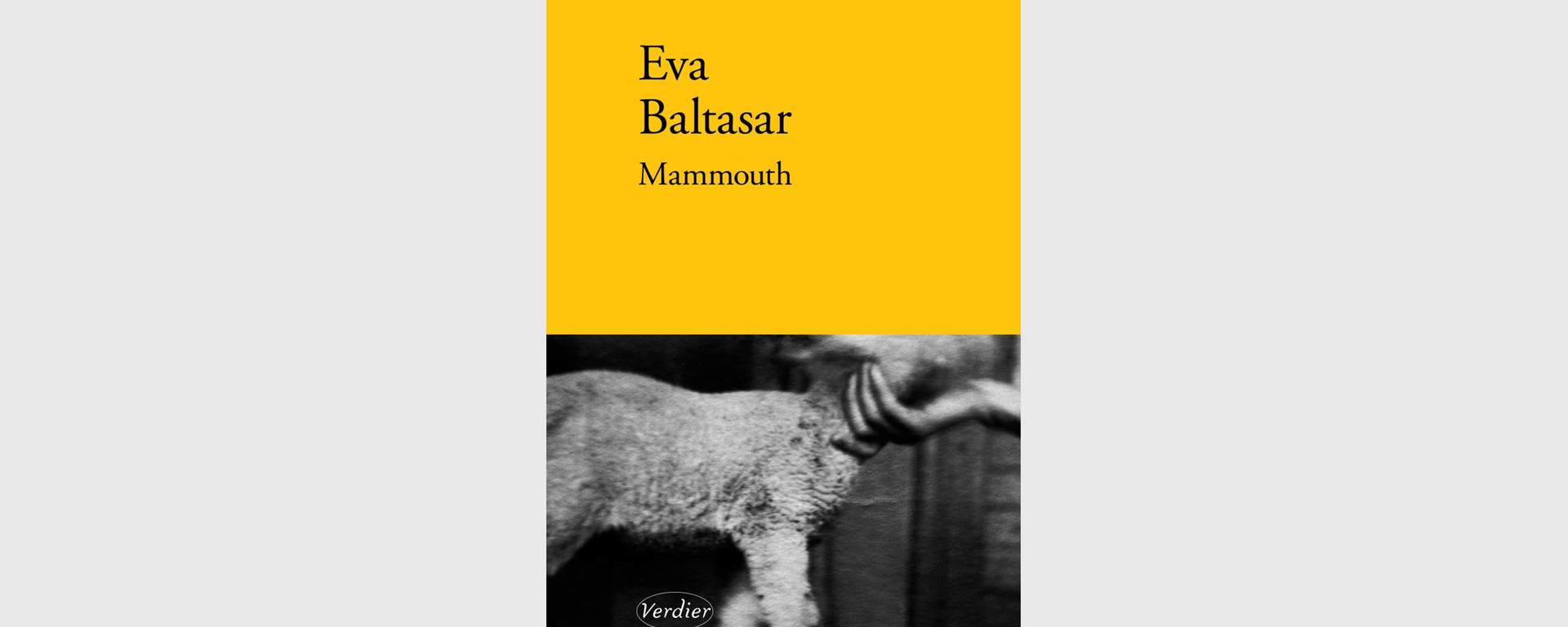 Mammouth, Eva Balthasar