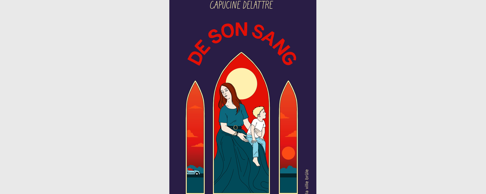 De son sang, Capucine Delattre