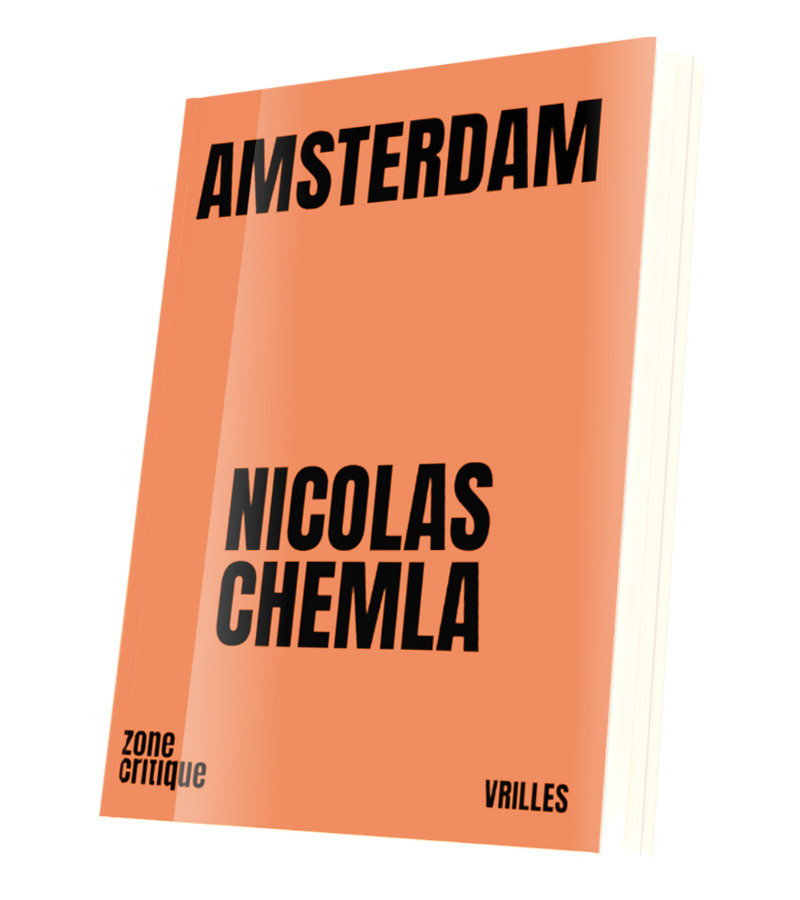 Nicolas Chemla, Amsterdam