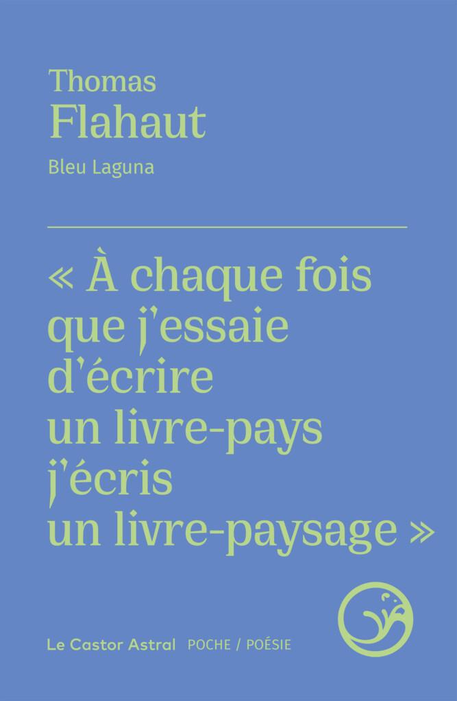 Bleu Laguna, Thomas Flahaut