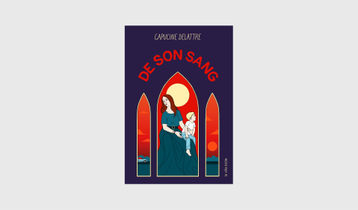 De son sang, Capucine Delattre