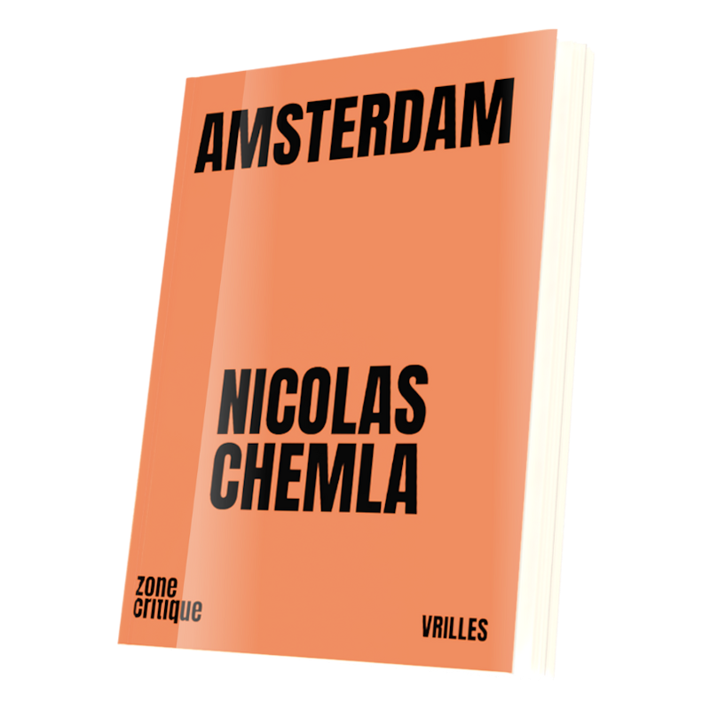 Nicolas Chemla, Amsterdam