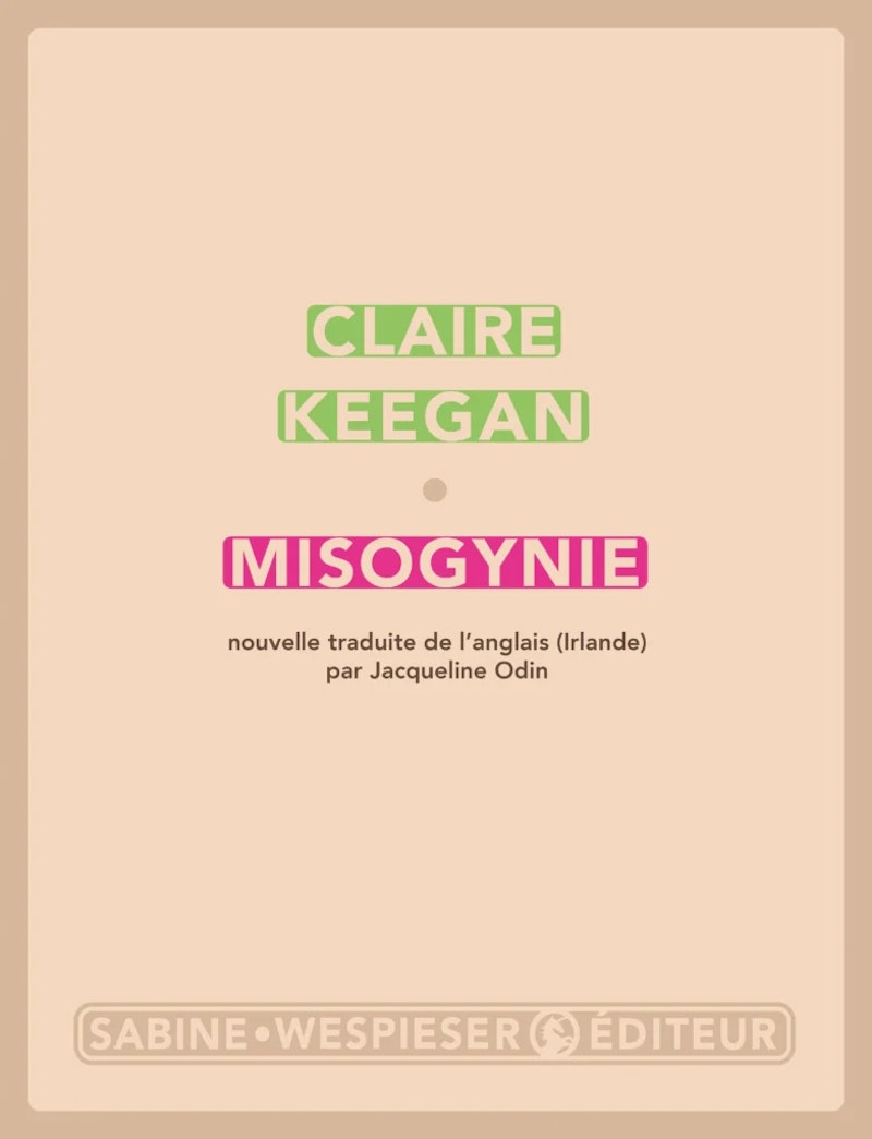 Claire Keegan, Misogynie