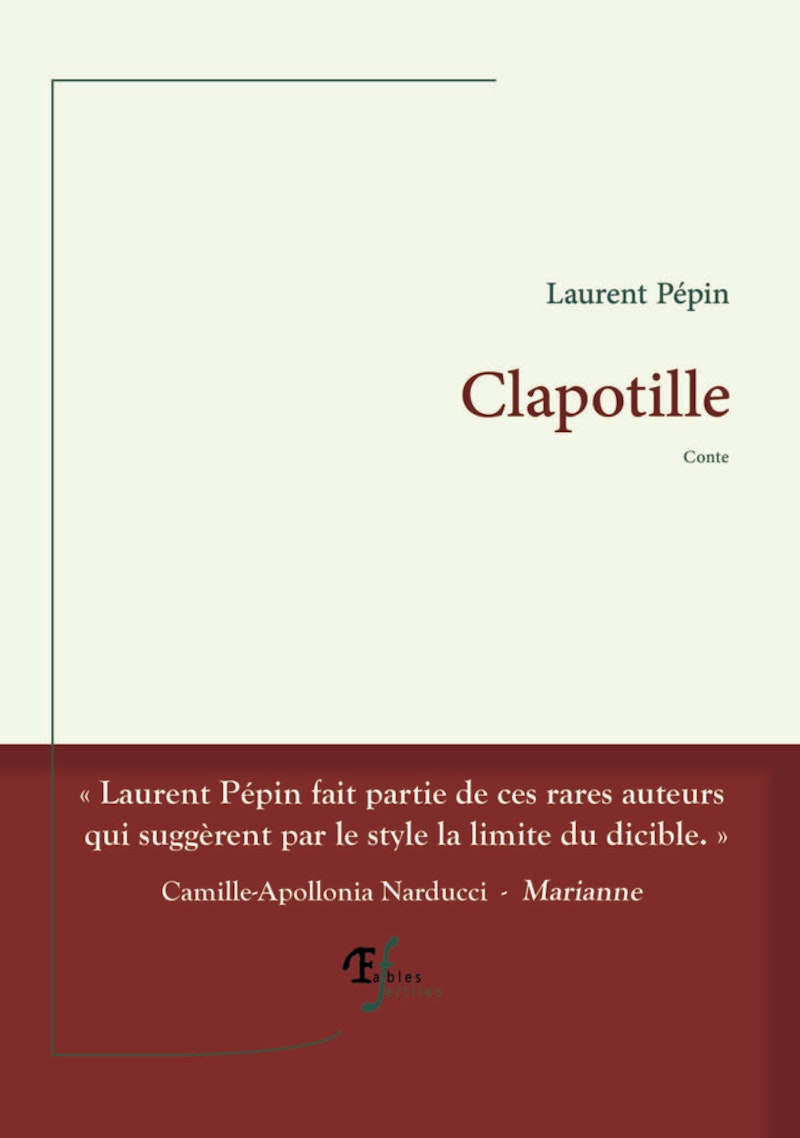 Laurent Pépin, Clapotille