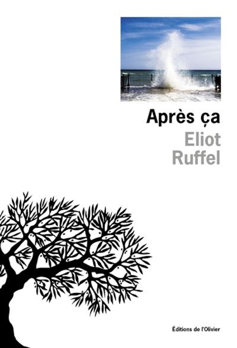 Après ça, Eliot Ruffel