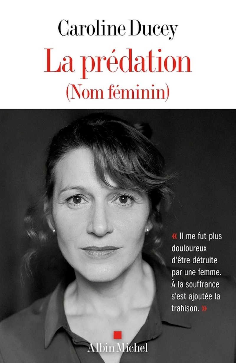 Caroline Ducey, La Prédation (Nom féminin)