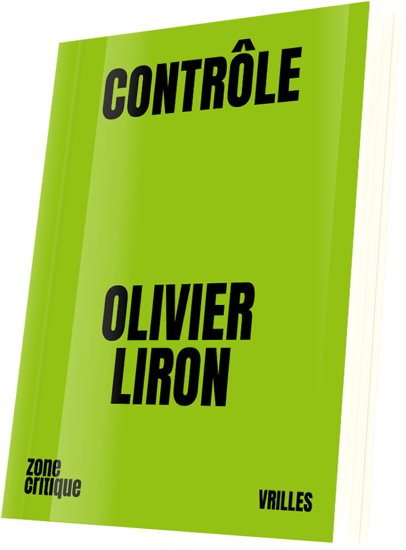 Contrôle, Olivier Liron