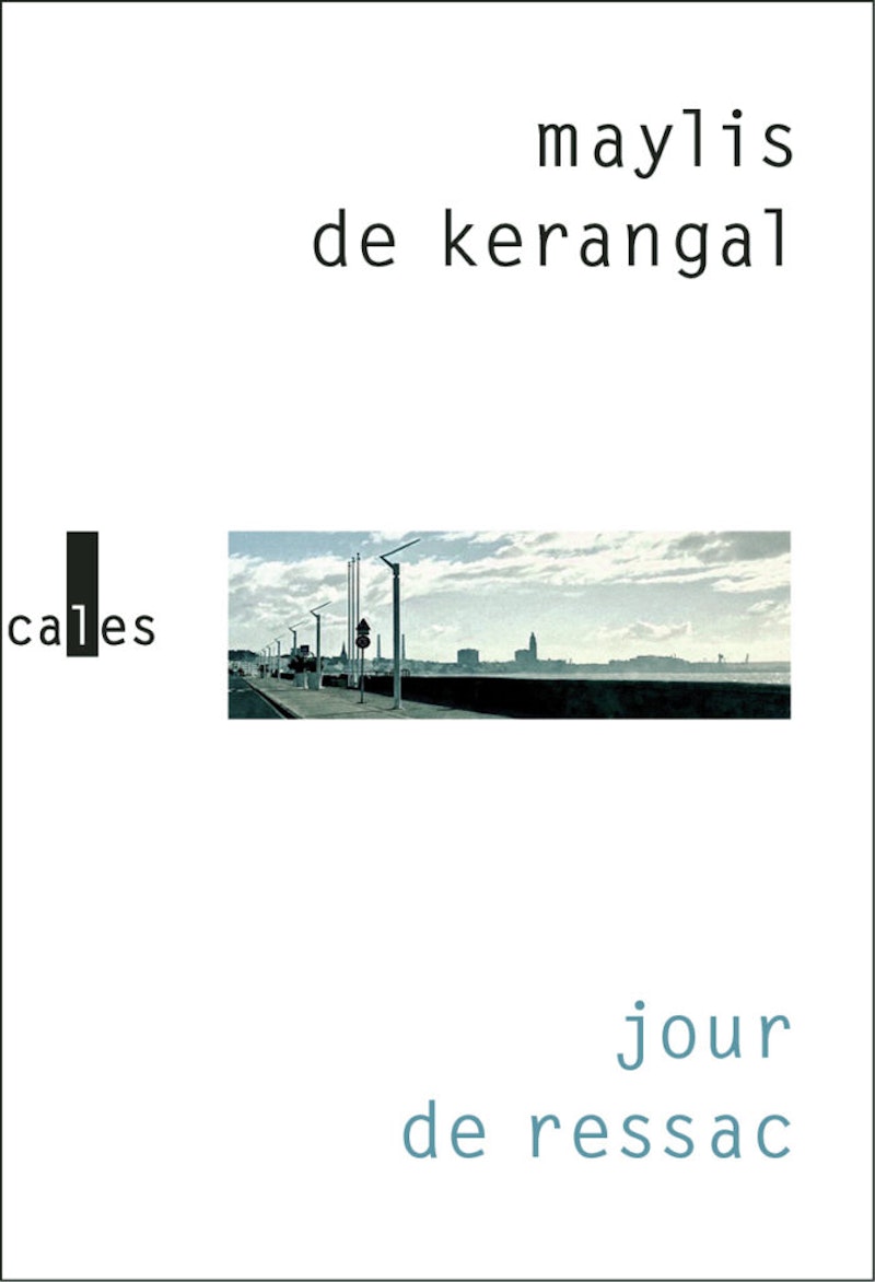 Maylis de Kerangal, Jour de ressac