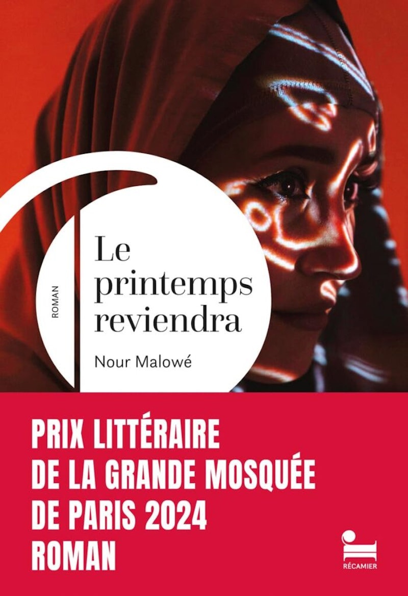 Nour Malowé, Le Printemps Reviendra 