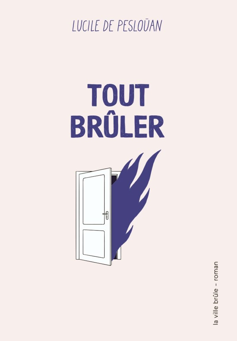 Tout brûler, Lucile de Pesloüan