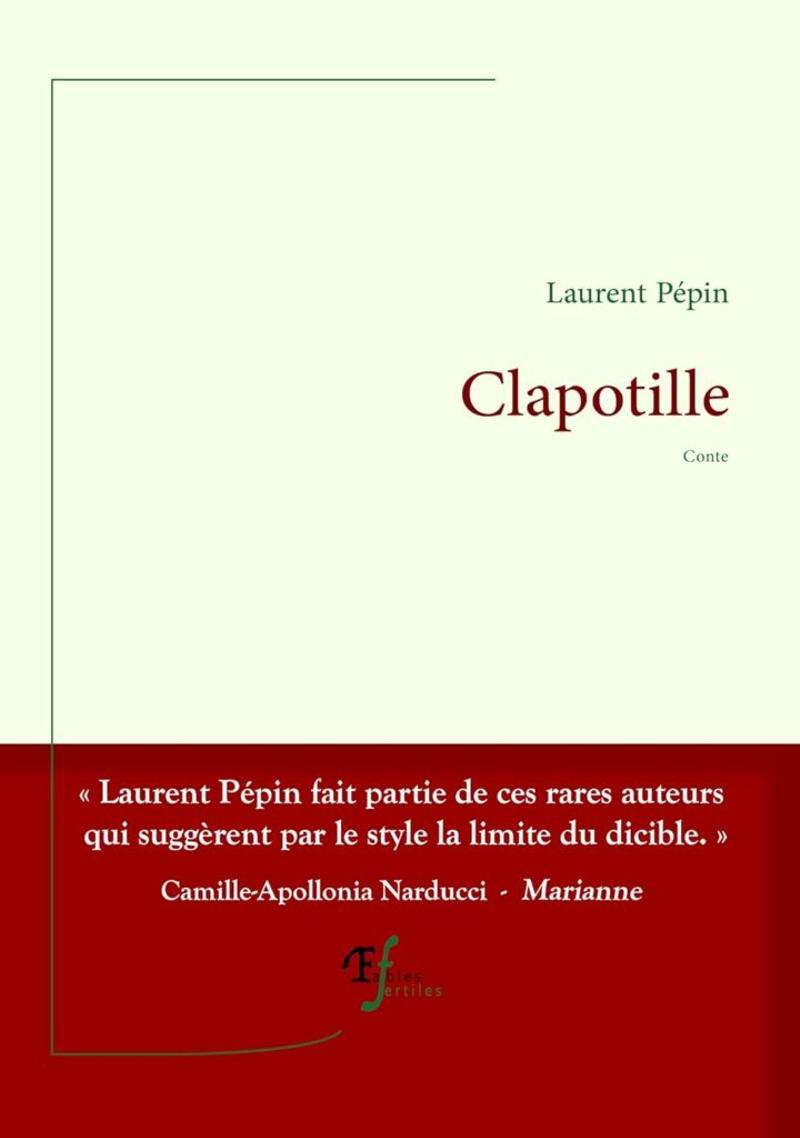 Laurent Pépin, Clapotille