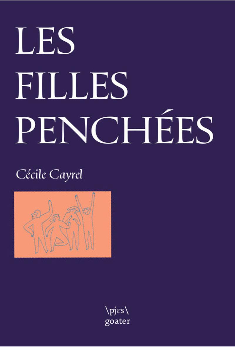 Les Filles penchées, Cécile Cayrel