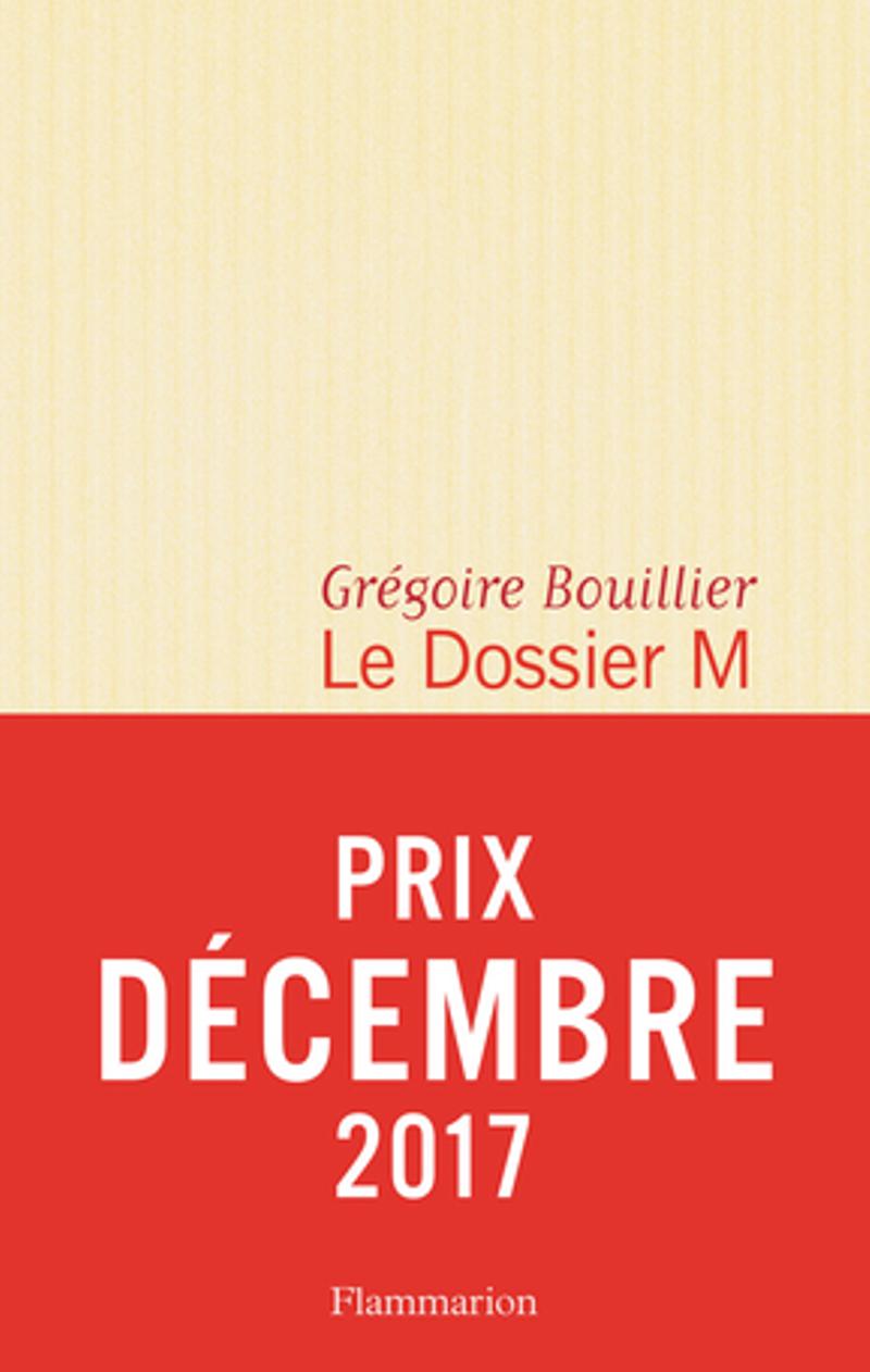 Dossier M de Grégoire Bouillier