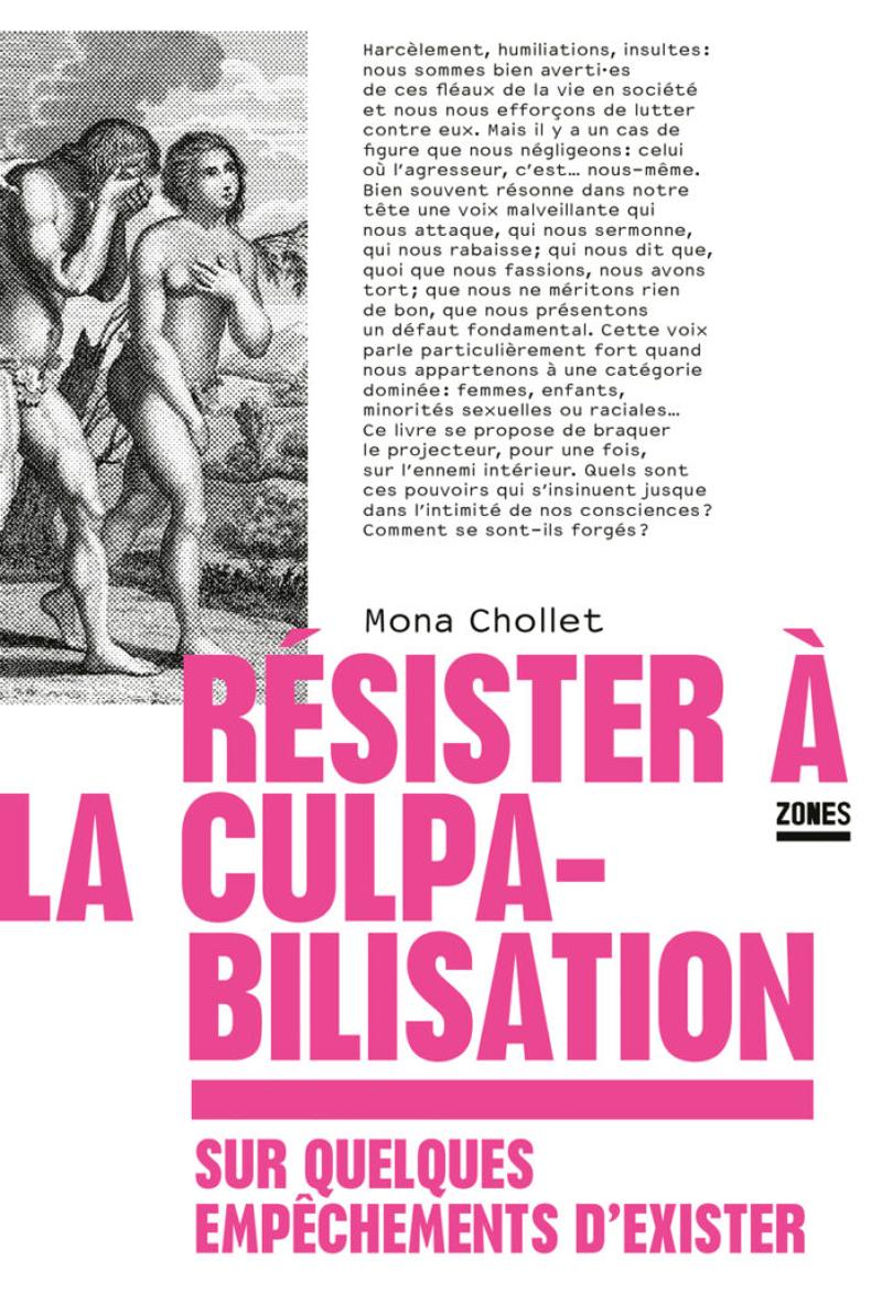 Résister à la culpabilisation, Mona Chollet