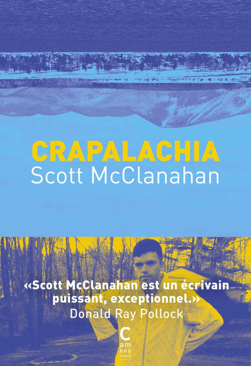 Crapalachia, Scott McClanahan